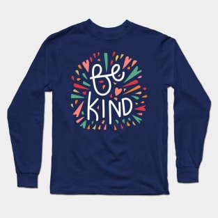 Be kind & heart Long Sleeve T-Shirt